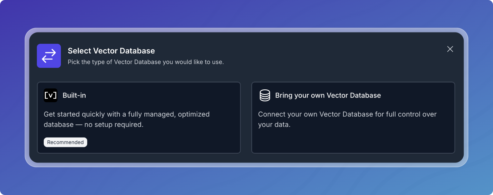 Select Built-in or your own